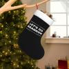 AMZWZSH Let's Go Brandon Christmas Stockings, Xmas Stockings, 18" Large Xmas Stocking, Christmas Party Fireplace Family Hanging Stocking Decorations(White and Black) view 1