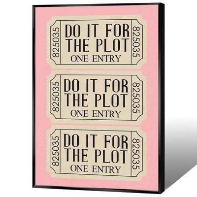 BFADMN Trendy Do It For The Plot Posters Pink Ticket Stub Inspirational Quote Canvas Wall Art Retro Preppy Room Aesthetic Print Painting For Living Room Bedroom Dorm Wall Decor 12x16in Wrapped Canvas