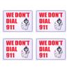 IIT 35420 9" x 12" We Don'T Dial 911 Sign view 1