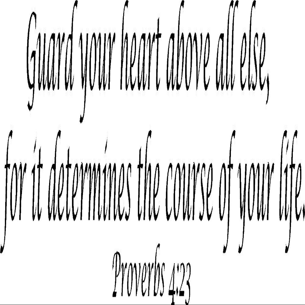 Proverbs 4:23 6 x 22 Bible Verse Wall Decal by Scripture Wall Art. Guard Your Heart Above All Else For It Determines The Course Of Your Life ~ Vinyl Wall Sticker Quote