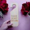 Sign - Please Do Not Disturb (Raw Wood) Door sign Second Edition - Wood view 4