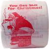 Dirty-Santa-Christmas-Toilet-Paper-Roll You Get Shit for Christmas Secret Santa Stocking Stuffer, Adult Funny White Elephant Gag Gift Shart Wipes view 1
