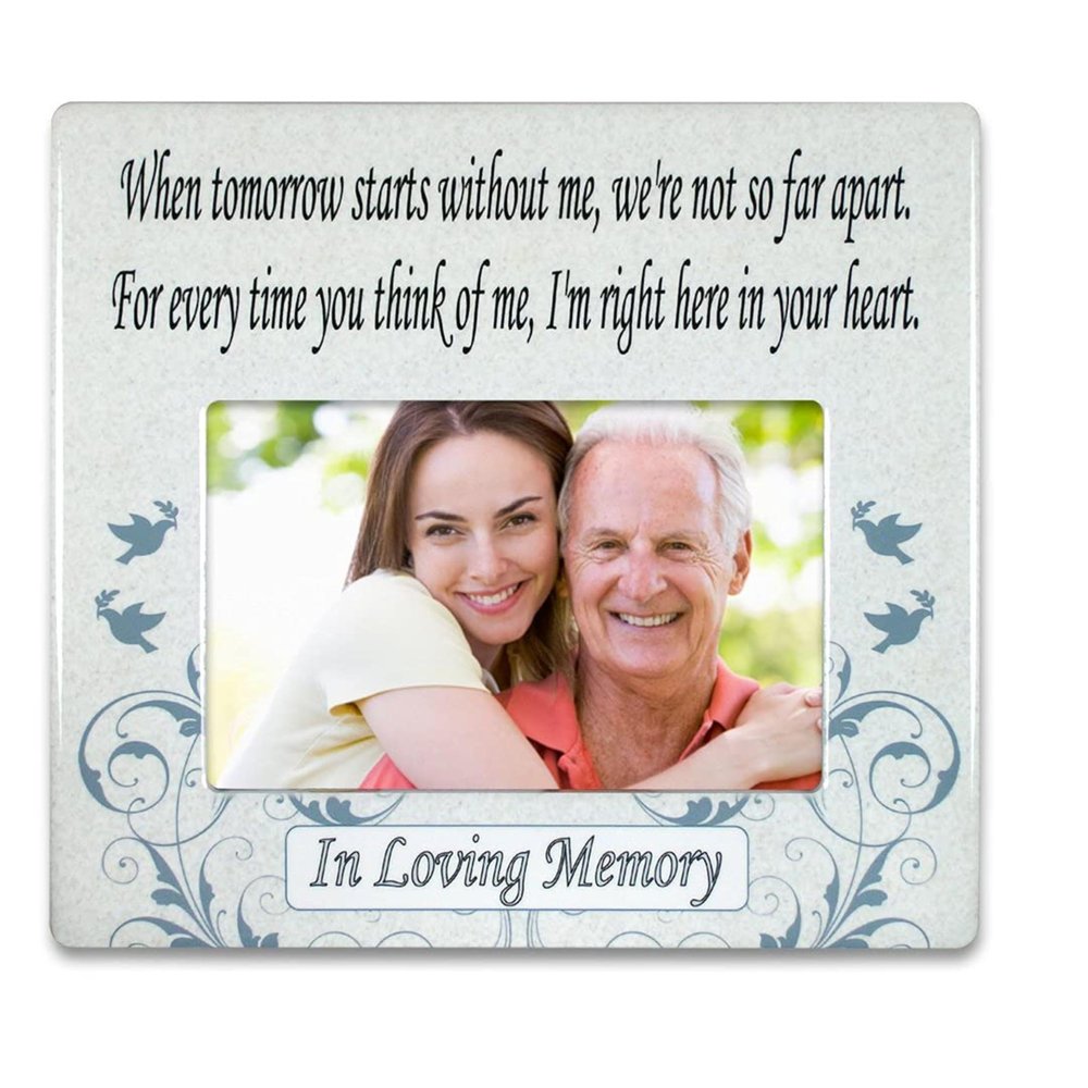 Memorial Picture Frames - "When Tomorrow Starts Without Me " - Tribute to the Loss of a Loved One - Design Goes with Any Decor - Holds a 6" x 4" Photo.