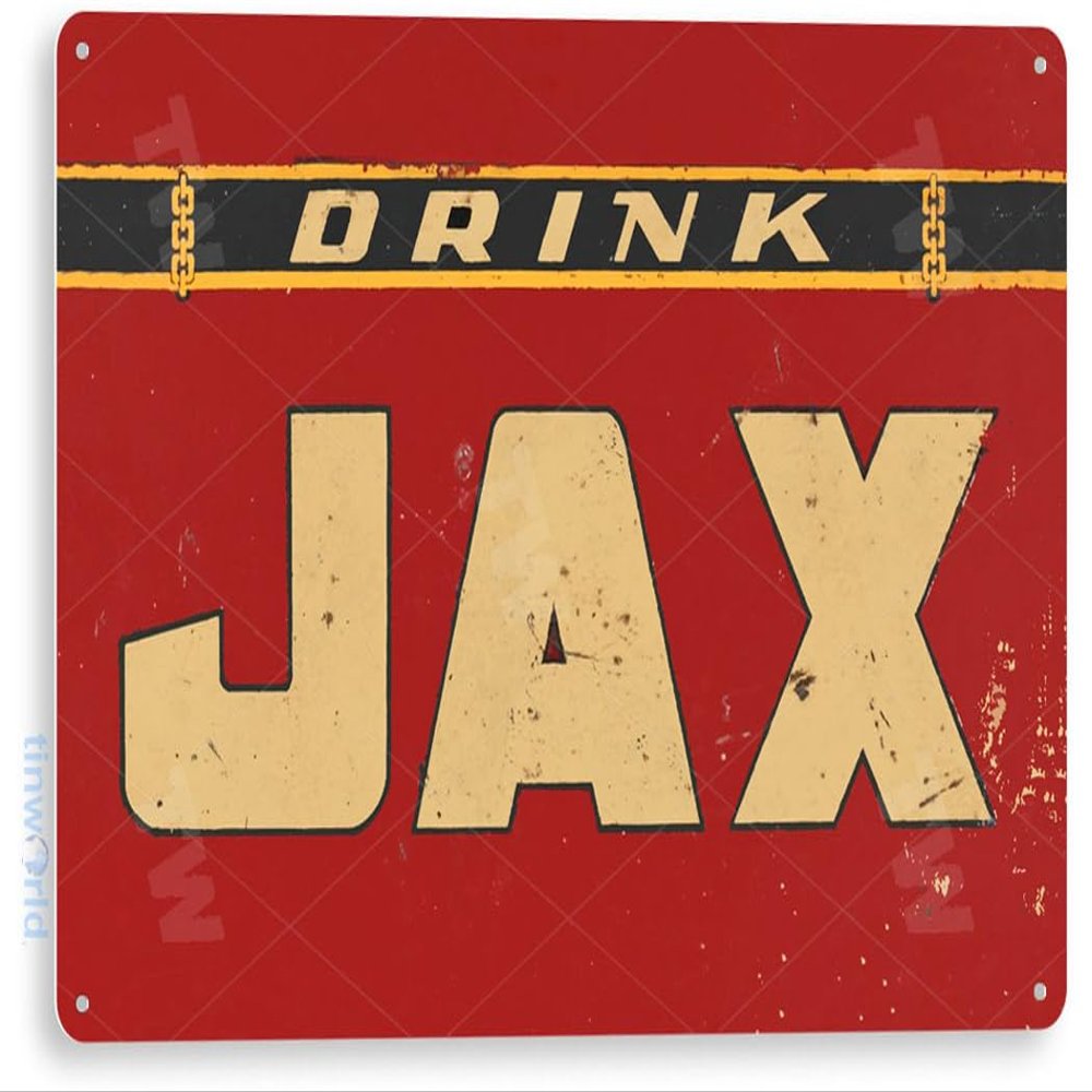 Tinworld Tin Sign: Drink Jax Beer Decor Wall Art Bar Pub Beer Shop Store Cave A058